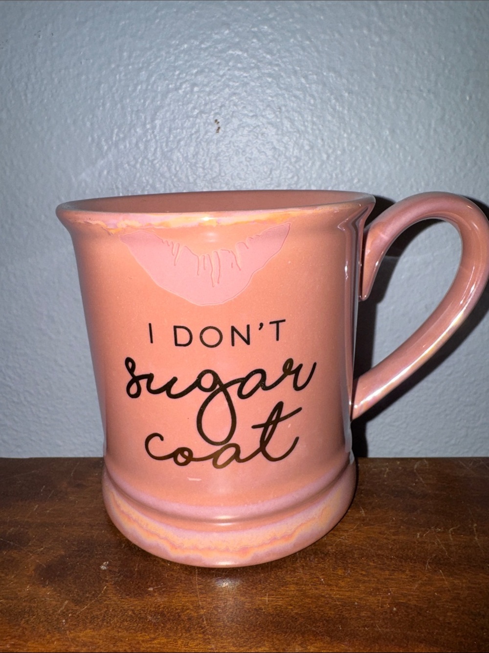 “I Don't Sugar Coat” Pink Ceramic Mug with Lipstick Mark-Never Used!